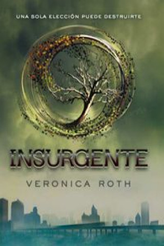 Kniha Insurgente / Insurgent Veronica Roth