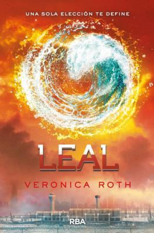 Könyv Leal / Allegiant Veronica Roth