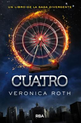 Könyv Cuatro/ Four Veronica Roth
