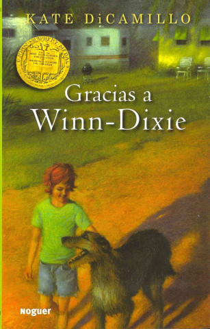 Książka Gracias a Winn-Dixie / Because of Winn-Dixie Kate DiCamillo