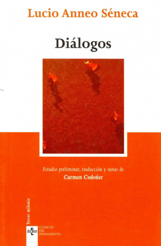 Kniha Dialogos / Dialouges L. Anneo Seneca