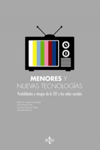 Könyv Menores y nuevas tecnologías / Children and new technologies Isabel E. Lázaro González