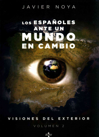 Книга Los espańoles ante un mundo en cambio / The Spanish before a Changing World Javier Noya Miranda