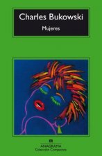 Kniha Mujeres/ Women Charles Bukowski