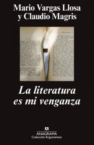 Kniha La literatura es mi venganza / Literature is my Revenge Mario Vargas Llosa