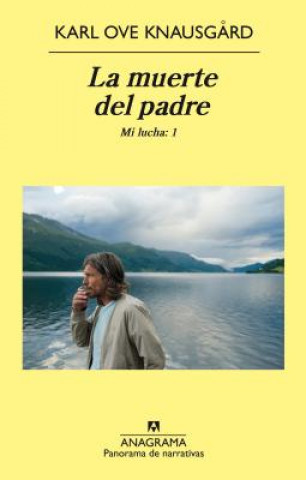 Knjiga La muerte del padre/ My Struggle Karl Ove Knausgaard