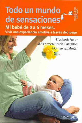 Kniha Todo un mundo de sensaciones / A world of sensations Elizabeth Fodor