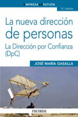 Könyv La nueva dirección de personas / The new management of persons José María Gasalla Dapena