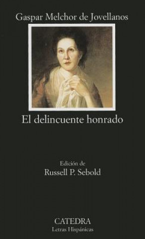 Book El delincuente honrado / The Honorable Delinquent Gaspar Melchor de Jovellanos