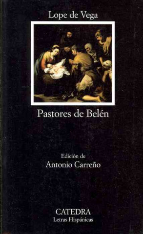 Könyv Pastores de Belen / Shepherds of Bethlehem Lope De Vega