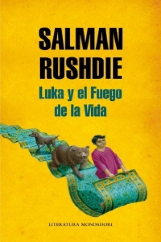 Kniha Luka y el fuego de la vida / Luka and Fire of Life Salman Rushdie