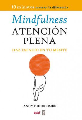 Kniha La atención plena / Get Some Headspace Andy Puddicombe