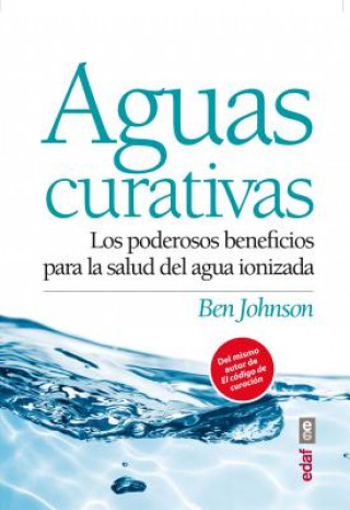 Книга Aguas curativas / Healing Water Ben Johnson