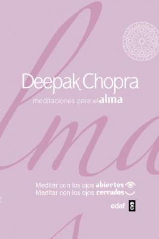 Kniha Meditaciones para el alma/ Meditations for the Soul Deepak Chopra