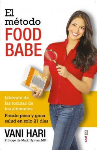 Książka El método Food Babe / The Food Babe Way Vani Hari