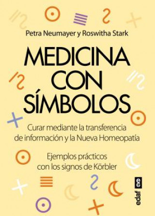 Könyv Medicina con simbolos/ Medicine with Symbols Petra Neumayer