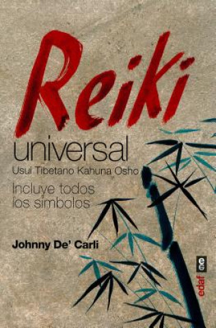 Książka Reiki universal/ Universal Reiki Johnny De' Carli