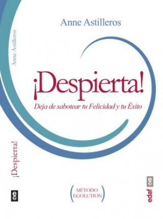 Knjiga Despierta!/ Wake Up! Anne Astilleros