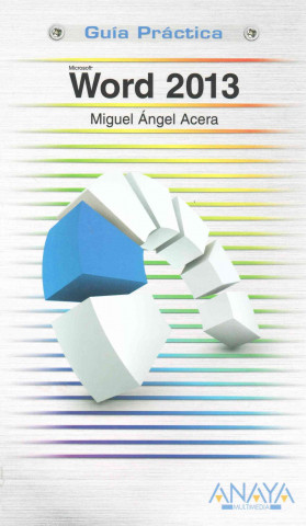 Könyv Word 2013 Miguel Ángel Acera García