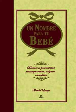 Buch Un nombre para tu bebe/ A Name for your Baby Maribel Luengo