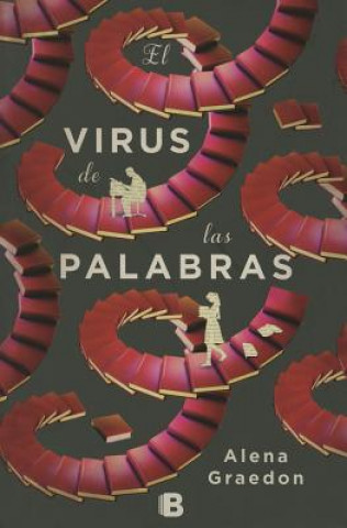 Книга El virus de las palabras / The Word Exchange Alena Graedon