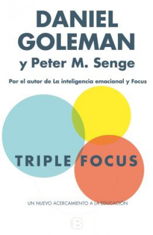 Könyv Triple Focus Peter M  Senge