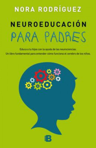 Kniha Neuroeducación/ Neuroeducation Nora Rodriguez