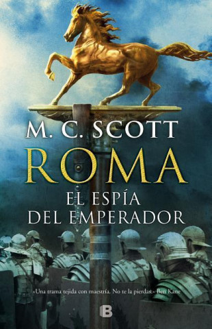 Carte El espía del emperador/ The Emperor's Spy Manda Scott