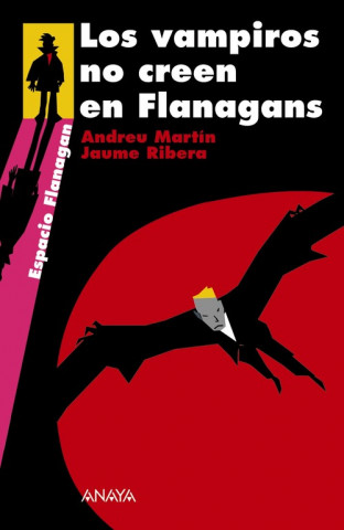 Kniha Los vampiros no creen en Flanagans / Vampires Don't Believe in Flanagans Andreu Martin
