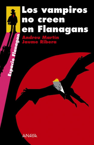 Книга Los vampiros no creen en Flanagans / Vampires Don't Believe in Flanagans Andreu Martin