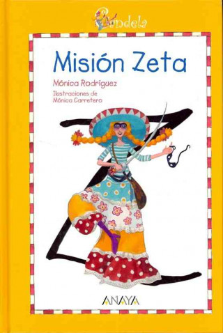 Libro Mision Zeta / Zeta Mission Monica Rodriguez