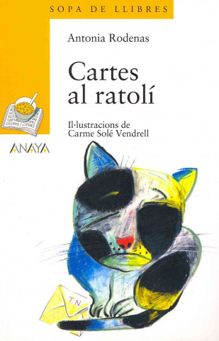 Книга Cartes Al Ratoli / Letters to the Mouse Antonia Rodenas