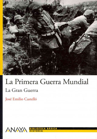 Carte La Primera Guerra Mundial Jose Emilio Castello