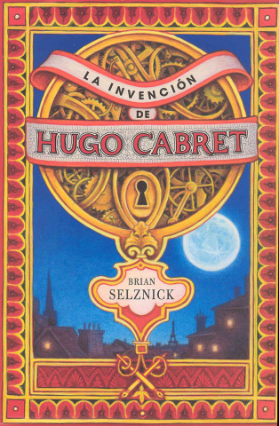 Könyv La invencion de Hugo Cabret / The Invention of Hugo Cabret Brian Selznick