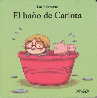 Книга El bano de Carlota Lucía Serrano