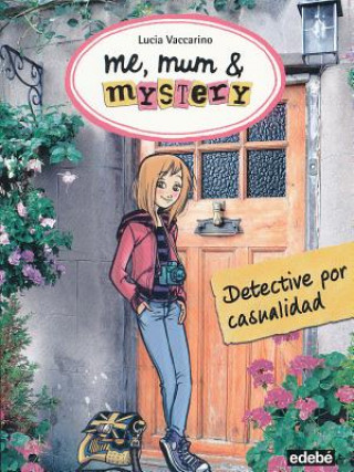Книга Detective por casualidad/ Detective By Chance Lucia Vaccarino