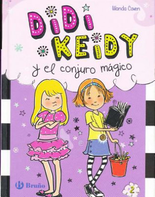 Kniha Didi Keidy y el conjuro mágico / Heidi Heckelbeck Cast a Spell Wanda Coven