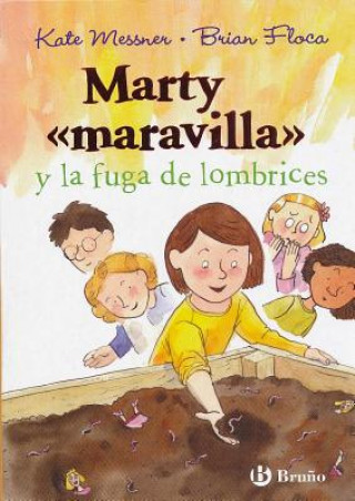 Książka Marty maravilla y la fuga de lombrices/ Marty McGuire digs worms! Kate Messner