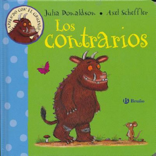 Kniha Los contrarios/ Opposites Julia Donaldson