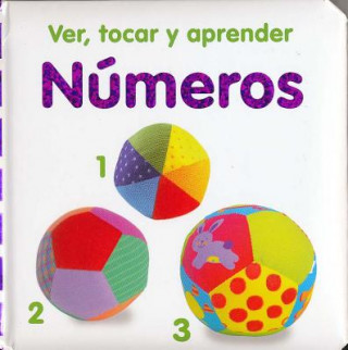 Kniha Ver, tocar y aprender números/ Baby Touch and Feel Numbers 