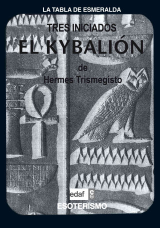 Könyv El Kybalion / The Kybalion Three Initiates