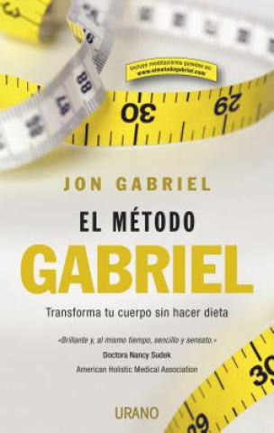 Kniha El metodo Gabriel/ Gabriel's Method Jon Gabriel