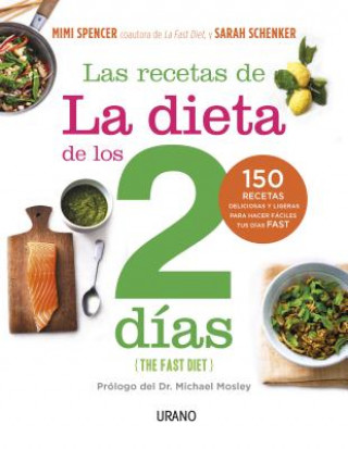 Carte La recetas de la dieta de los 2 dias / The Fast Diet Cookbook Mimi Spencer