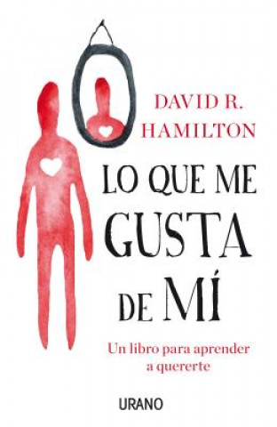Kniha Lo que me gusta de mi/ I Heart Me David R. Hamilton