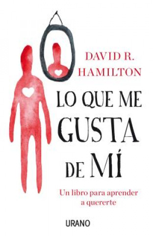 Carte Lo que me gusta de mi/ I Heart Me David R. Hamilton