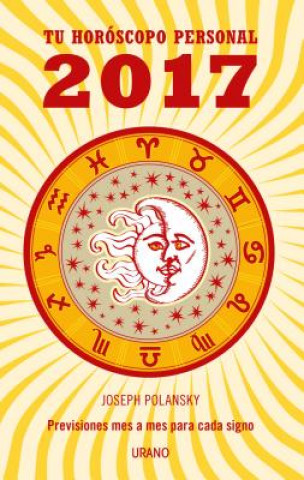 Könyv Tu horoscopo personal 2017/ Your 2017 Personal Horoscope Joseph Polansky