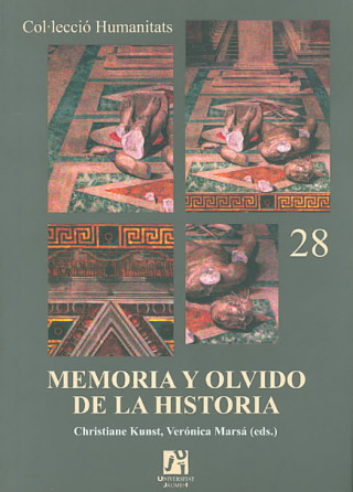 Carte Memoria y olvido de la historia/ Memory and The Oblivian of History Veronica Marsa Gonzalez