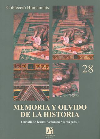 Book Memoria y olvido de la historia/ Memory and The Oblivian of History Veronica Marsa Gonzalez