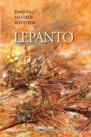 Knjiga Lepanto Joaquin Valverde Sepulveda