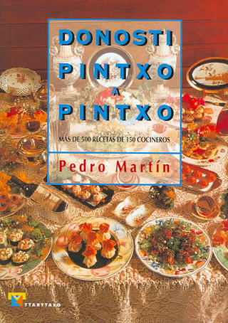 Kniha Donosti Pintxo a Pintxo Pedro Martin